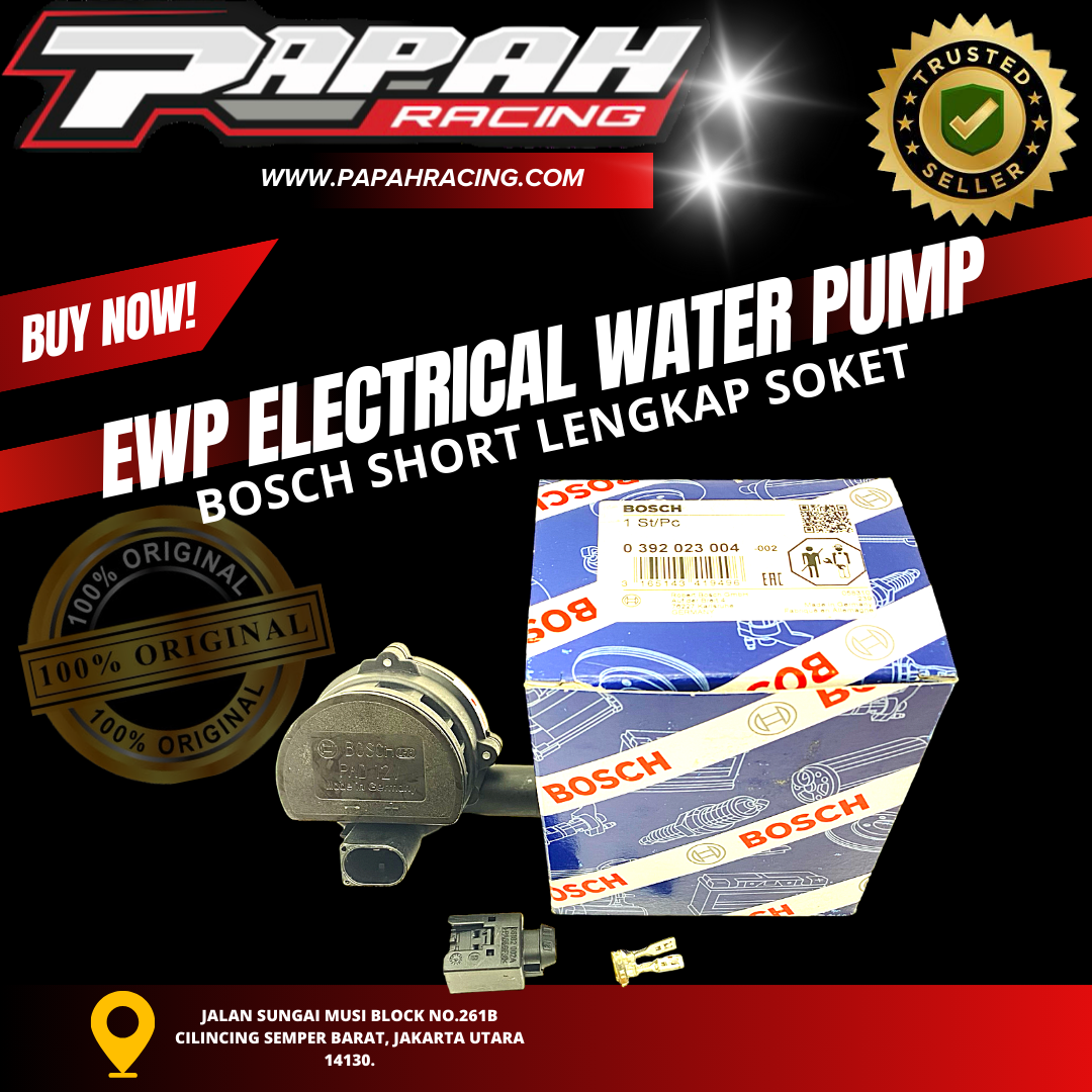 EWP ELECTRIC WATERPUMP BOSCH SHORT LENGKAP SOKET